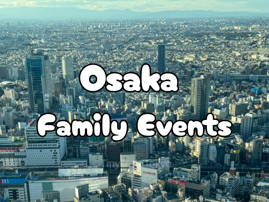 the city of Osaka with text reading "Osaka Family Events"