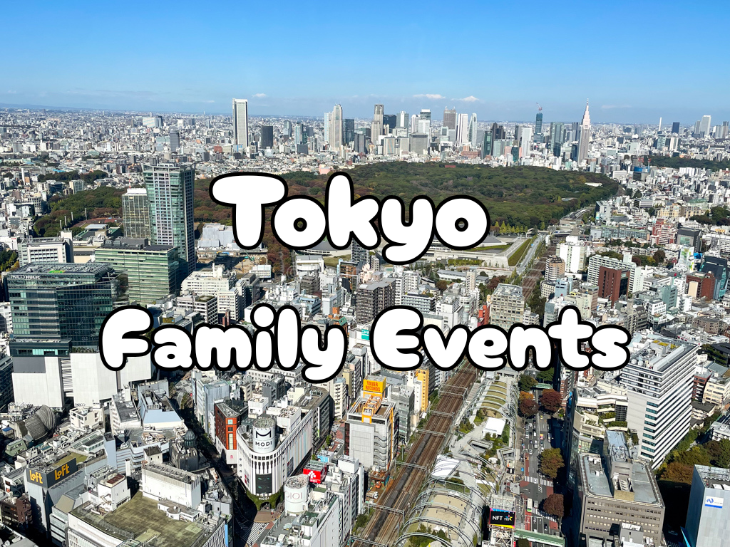 Tokyo's cityscape with the text "Tokyo Family Events"